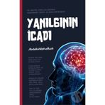 Yanılgının Icadı - Abdullah Reha Nazlı