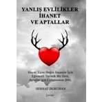Yanlış Evlilikler İhanet ve Aptallar İkinci Adam Yayınları