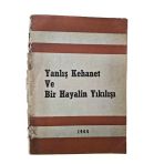 Yanlış Kehanet Ve Bir Hayalin Yıkılışı (İkinci El)