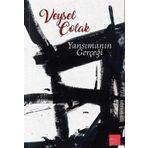 YANSIMANIN GERÇEĞİ - VEYSEL ÇOLAK