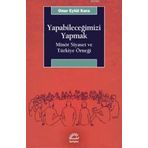 Yapabileceğimizi Yapmak: Minör Siyaset ve Türkiye Örneği