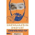 Yapamazsın Dediler Yapamadım - Ömür Özdemir