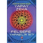Yapay Zeka Felsefe Yapabilir Mi Hüseyin Soner Biçer
