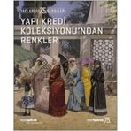 Yapı Kredi Koleksiyonu'ndan Renkler - Ahsen Erdoğan