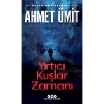 Yapı Kredi Yayınları Ahmet Ümit Yırtıcı Kuşlar Zamanı Ciltli Kitap 448 Sayfa Türkçe Eğitim Amaçlı