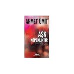 Yapı Kredi Yayınları Aşk Köpekliktir: ''rüzgar Çiçeklere Değil, Yapraklara Aşık Olur.'' + Kozmos 1: Arı Kovanı ve Sinek + 6 Kitap Set - Hayır