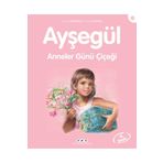 Yapı Kredi Yayınları Ayşegül Serisi 10 - Anneler Günü Çiçeği [mustazen]