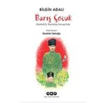 YAPI KREDİ YAYINLARI DERGİ Barış Çocuk - Atatürk'le Kurtuluş Savaşı'nda