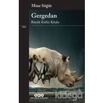 Yapı Kredi Yayınları Gergedan - Büyük Küfür Kitabı - Mine Söğüt