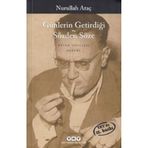 Yapı Kredi Yayınları Günlerin Getirdiği - Sözden Söze - Nurullah Ataç