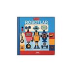 Yapı Kredi Yayınları Ilk Kitaplarım - Robotlar Ciltli Kitap Kolektif Yazarlı 16 Sayfa