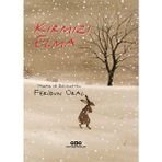 Yapı Kredi Yayınları Kırmızı Elma - Feridun Oral 6 - 8 Yaş Çocuk Öykü Kitabı