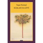 Yapı Kredi Yayınları Kuşlar da Gitti - Yaşar Kemal