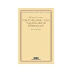 Yapı Kredi Yayınları Ünlü Filozofların Yaşamları ve Öğretileri + Madun Konuşabilir Mi? + Felsefe Tarihi: Thales'ten Baudrillard'a