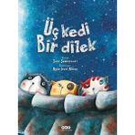 Yapı Kredi Yayınları Yapı Kredi Kültür Sanat Yayıncılık Üç Kedi Bir Dilek Ciltli Kitap 6 - 8 Yaş İçin Sara Şahinkanat