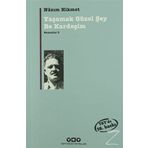 Yapı Kredi Yayınları Yaşamak Güzel Şey Be Kardeşim - Nazım Hikmet Ran -
