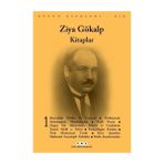 Yapı Kredi Yayınları Ziyah Gökalp Bütün Eserleri 1 Kitaplar Derleme