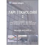 YAPI TEKNOLOJISI 2 - MÜSLİM AVCIOĞLU