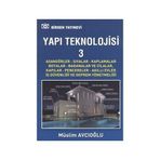 YAPI TEKNOLOJISI 3 - MÜSLİM AVCIOĞLU