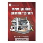 Yapım İşlerinde Elektrik Tesisatı - B. Mazlum Birecikli