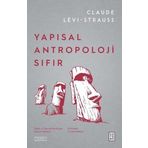 Yapısal Antropoloji Sıfır - Claude Levi-Strauss