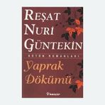 YAPRAK DÖKÜMÜ - REŞAT NURI GÜNTEKİN