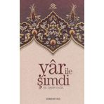 Yar ile Şimdi Tasavvufi Sohbetler-Semerkand Yayınları