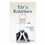Yar'a Kalanlara / Muhammet Hasan Kaya / Karina Yayınevi