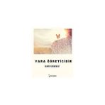 Yara Öğreticidir - Gamze Karabulut