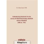 Yararı Kalmayan ya da Azalan İrtifak Haklarının Sona Ermesi - Gülen Sinem Tek