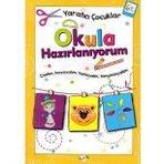 Yaratıcı Çocuklar +6 Yaş Okula Hazırlanıyorum - Kolektif