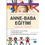 YARATICI DRAMA YÖNTEMİ İLE ANNE - BABA EĞİTİMİ UYGULAMA REHBERI - AYTEN ŞAHİN