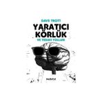 Yaratıcı Körlük ve Tedavi Yolları MediaCat Kitapları