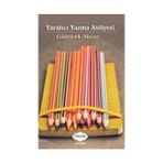 Yaratıcı Yazma Atölyesi - Gülçiçek Akçay