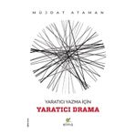Yaratıcı Yazma İçin Yaratıcı Drama Elma Yayınevi