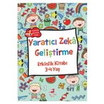 Yaratıcı Zeka Geliştirme - Etkinlik Kitabı (3-4 Yaş) - Rose Mary Samanoğlu