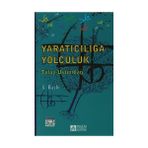 YARATICILIĞA YOLCULUK - TÜLAY ÜSTÜNDAĞ