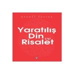 Yaratılış Din ve Risalet - Mehmet Okuyan
