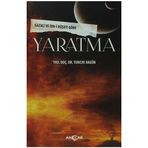 YARATMA GAZALI VE İBN-I RÜŞD'E GÖRE - TUNCAY AKGÜN