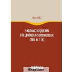 Yardımcı Kişilerin Fiillerinden Sorumluluk - Semih Yünlü
