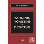 Yargının Yönetimi ve Denetimi - Murat Yanık