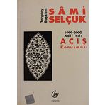 Yargıtay Başkanı Sami Selçuk: 1999-2000 Adli Yılı Açış Konuşması - Sami Selçuk