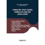 Yargıtay Ceza Kurulu İlamları (2023 - 2010) Kişiyi Hürriyetinden Yoksun Kılma & Cinsel Saldırı & Çoc