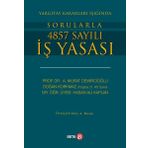 Yargıtay Kararları Işığında Sorularla 4857 Sayılı İş Yasası Beta Yayınları