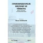 (yarı) Başkanlık Sistemi Ve Türkiye - Kolektif