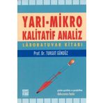 YARI MIKRO KALITATIF ANALIZ LABARATUAR KİTABI - TURGUT GÜNDÜZ