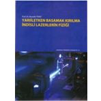 Yarıiletken Basamak Kırılma İndisli Lazerlerin Fiziği - Mustafa Temiz