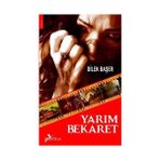 YARIM BEKARET - DILEK BAŞER