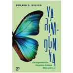 Yarım - Dünya - Edward O. Wilson