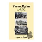 Yarım Kalan Aşk - Selahattin Sapmaz